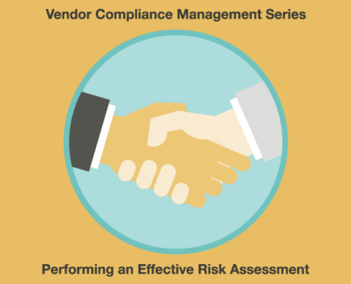 Vendor Compliance Management Series: Performing an Effective Risk Assessment